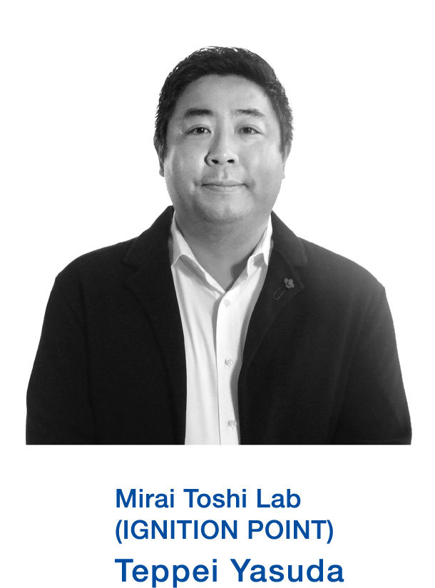 Mirai Toshi Lab(IGNITION POINT) Teppei Yasuda